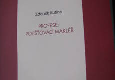 
			RECENZE KNÍŽKY Z. Kutiny PROFESE: POJIŠŤOVACÍ MAKLÉŘ